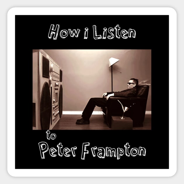 how i listen peter f Sticker by debaleng